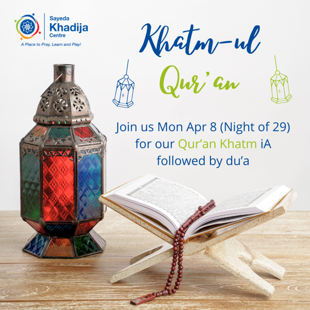 Khatm-ul Qur'an (Tonight Mon Apr 8)